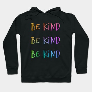 Be Kind A Rainbow Tie Dye Design of Peace Hoodie